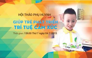 Hội thảo Phát triển trí tuệ cảm xúc của Trẻ 2015